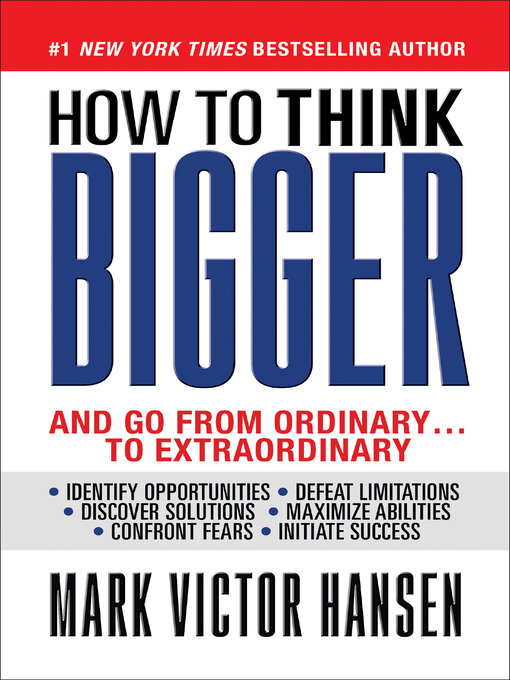 Title details for How to Think Bigger by Mark Victor Hansen - Available